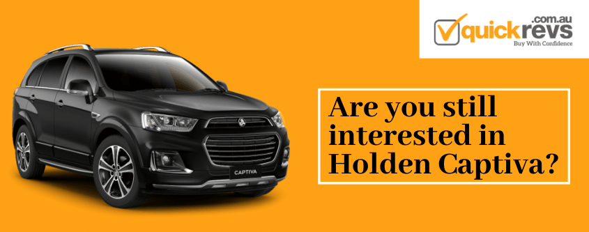 Has the reign of Holden Captiva finally faded away? | Holden Captiva Review
