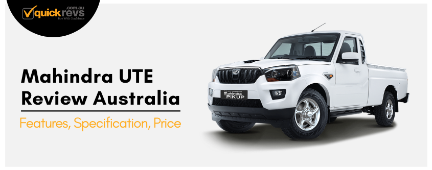 Mahindra UTE Review Australia | Features, Specification, Price