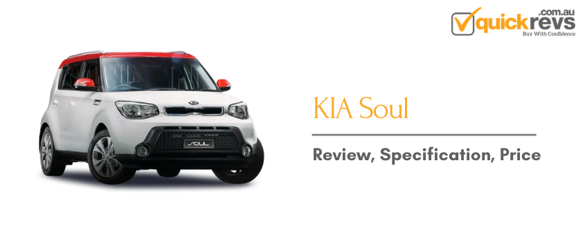KIA Soul: Review, Specification, Price