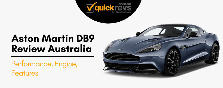 Aston Martin DB9 Review Australia | Performance, Engine, Features