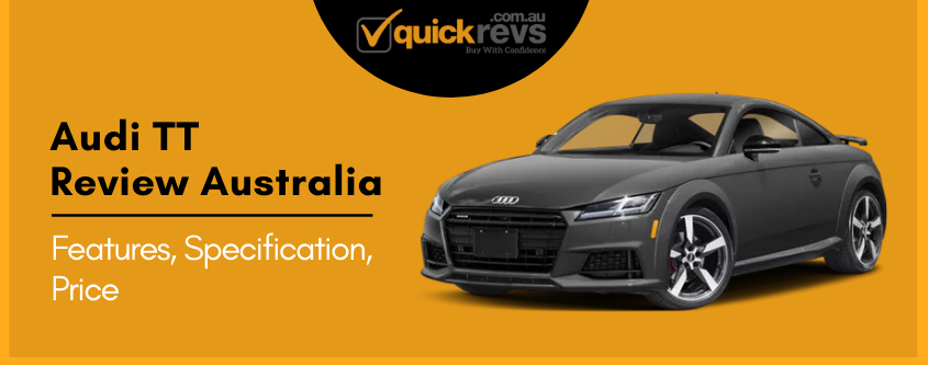 Audi TT Review Australia | Features, Specifications, Price