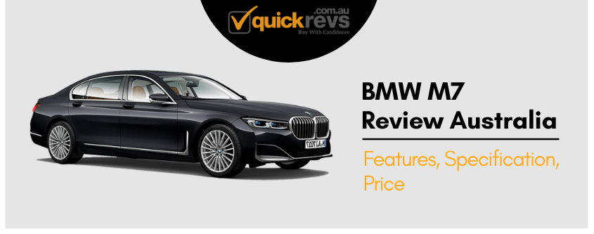BMW M7 Review Australia | Features, Specification, Price