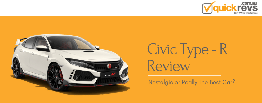 Civic Type R Review: Nostalgic or Really The Best Car?