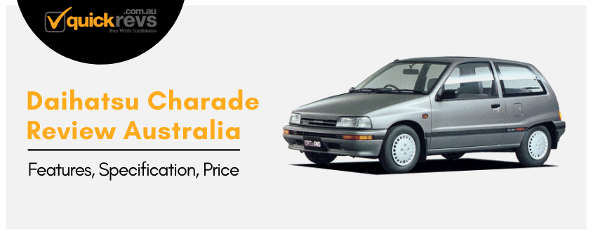 Daihatsu Charade Review Australia | Features, Specification, Price