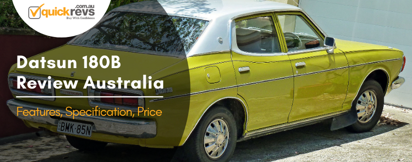 Datsun 180B Review Australia | Features, Specification, Price