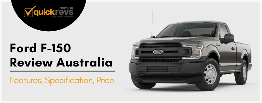 Ford F150 Review Australia | Features, Specification, Price