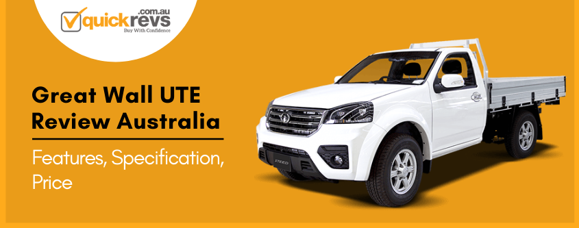 Great Wall UTE Review Australia | Features, Specification, Price
