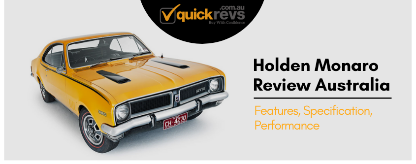 HQ Monaro Review Australia | Features, Specification, Performance
