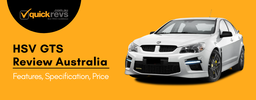 HSV GTS Review Australia | Features, Specification, Price