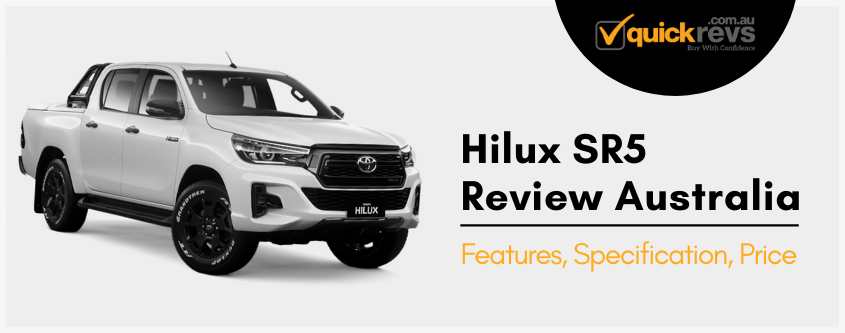 Hilux SR5 Review Australia | Features, Specification, Price
