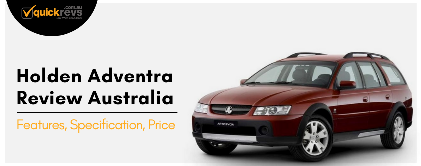 Holden Adventra Review Australia | Features, Specification, Price
