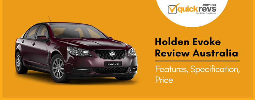 Holden Evoke Review Australia | Features, Specifications, Price