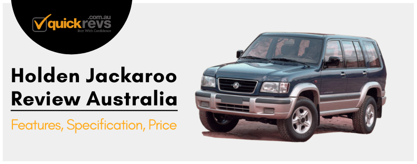 Holden Jackaroo Review Australia | Features, Specification, Price