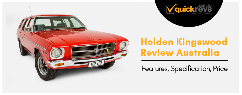 Holden Kingswood Review Australia | Features, Specification, Price