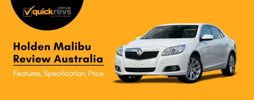 Holden Malibu Review Australia | Features, Specification, Price
