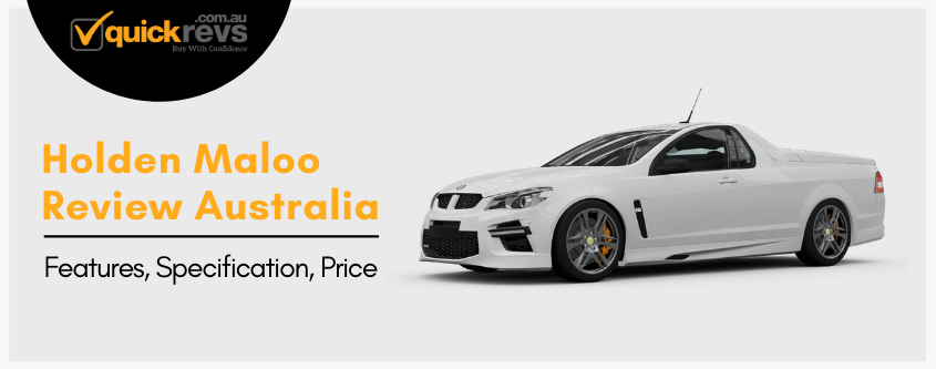 Holden Maloo Review Australia | Features, Specification, Price