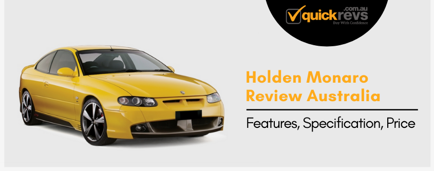 Holden Monaro Review Australia | Features, Specification, Price