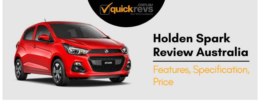 Holden Spark Review Australia | Features, Specification, Price