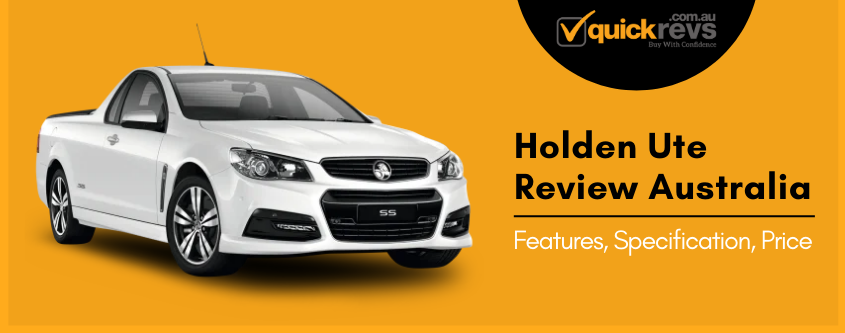 Holden Ute Review Australia | Features, Specification, Price