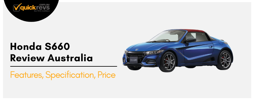 Honda S660 Review Australia | Features, Specification, Price