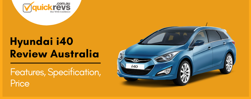 Hyundai i40 Review Australia | Features, Specifications, Price