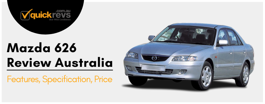 Mazda 626 Review Australia | Features, Specification, Price