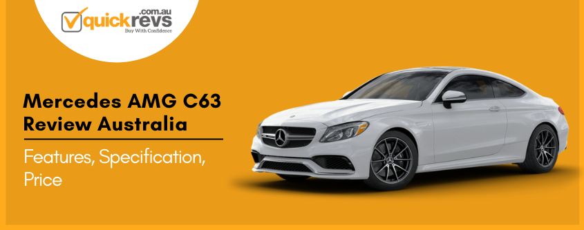 Mercedes AMG C63 Review Australia | Features, Specification, Price