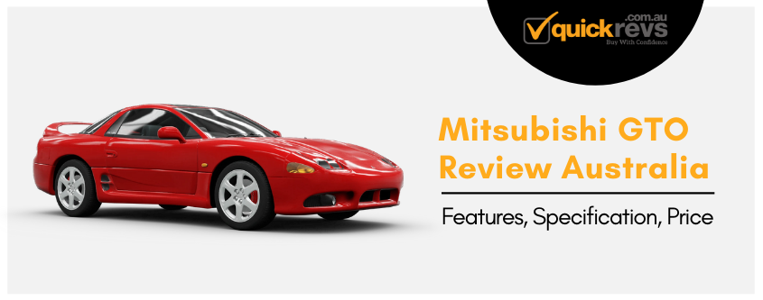 Mitsubishi GTO Review Australia | Features, Specification, Price