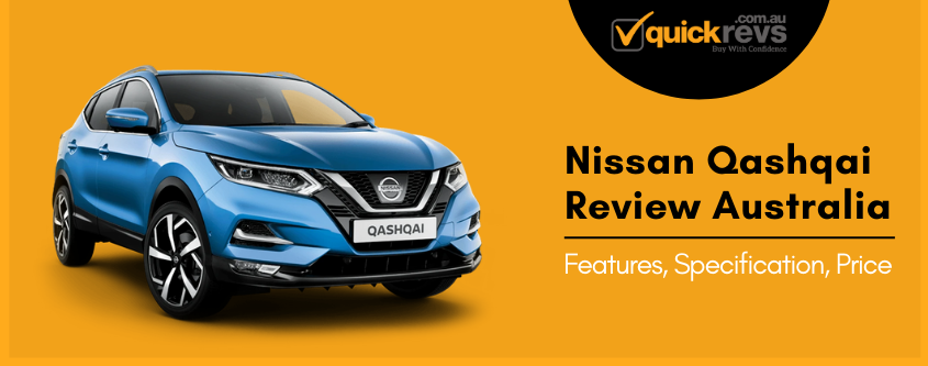 Nissan Qashqai Review Australia | Features, Specification, Trims