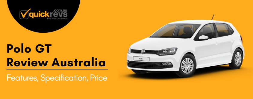 Polo GTI Review Australia | Features, Specification, Price