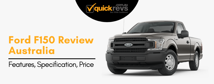 Ford F150 Review Australia | Features, Specification, Price