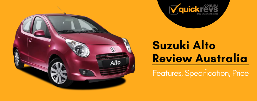 Suzuki Alto Review Australia | Features, Specification, Price
