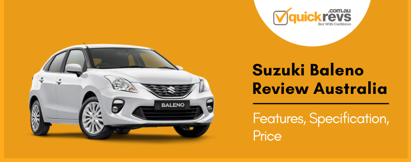 Suzuki Baleno Review Australia | Features, Specifications, Price