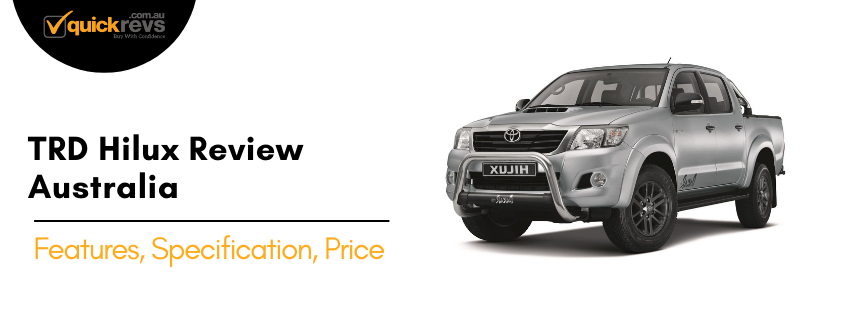 TRD Hilux Review Australia | Features, Specification, Price
