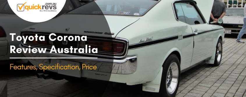 Toyota Corona Review Australia | Price, Features, Specifications