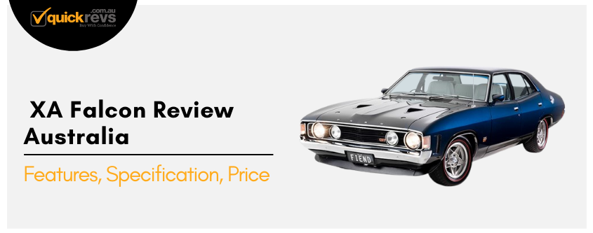 XA Falcon Review Australia | Features, Specification, Price