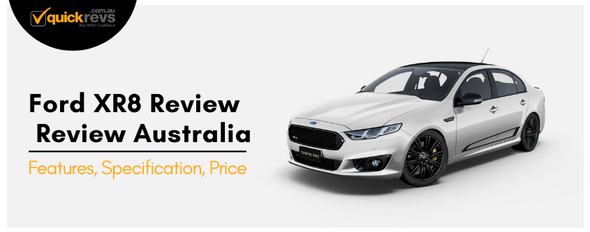 XR8 Review Australia | Features, Specification, Price