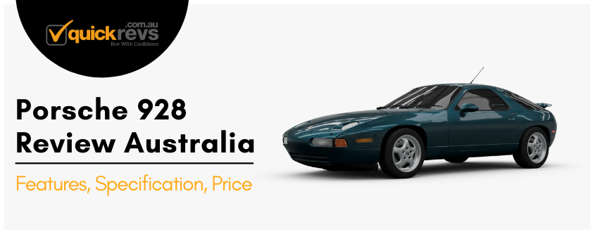 Porsche 928 Review Australia | Features, Specification, Price