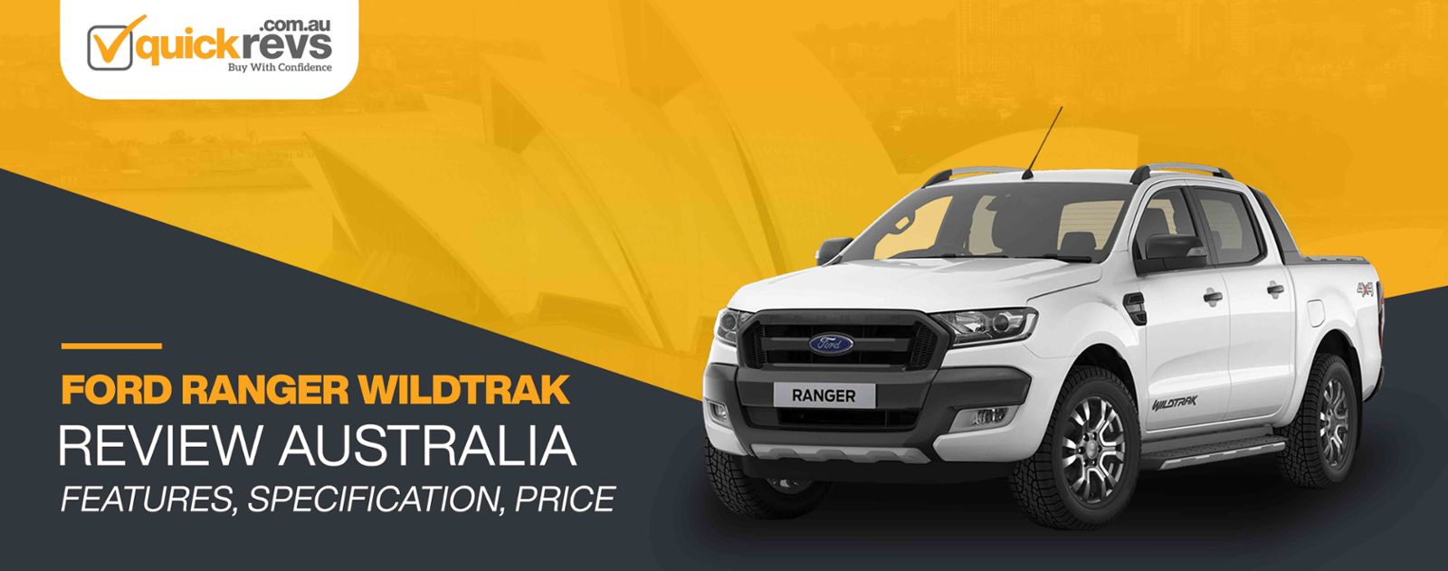 Ford Ranger Wildtrak Review Australia | Features, Specification, Price