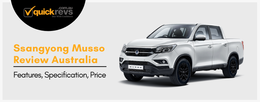 ssangyong musso Review Australia | Features, Specification, Price