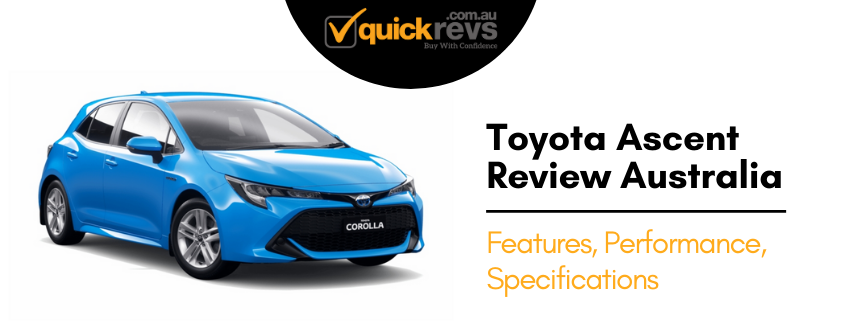 Toyota Corolla Ascent Review Australia | Features, Specification, Interior